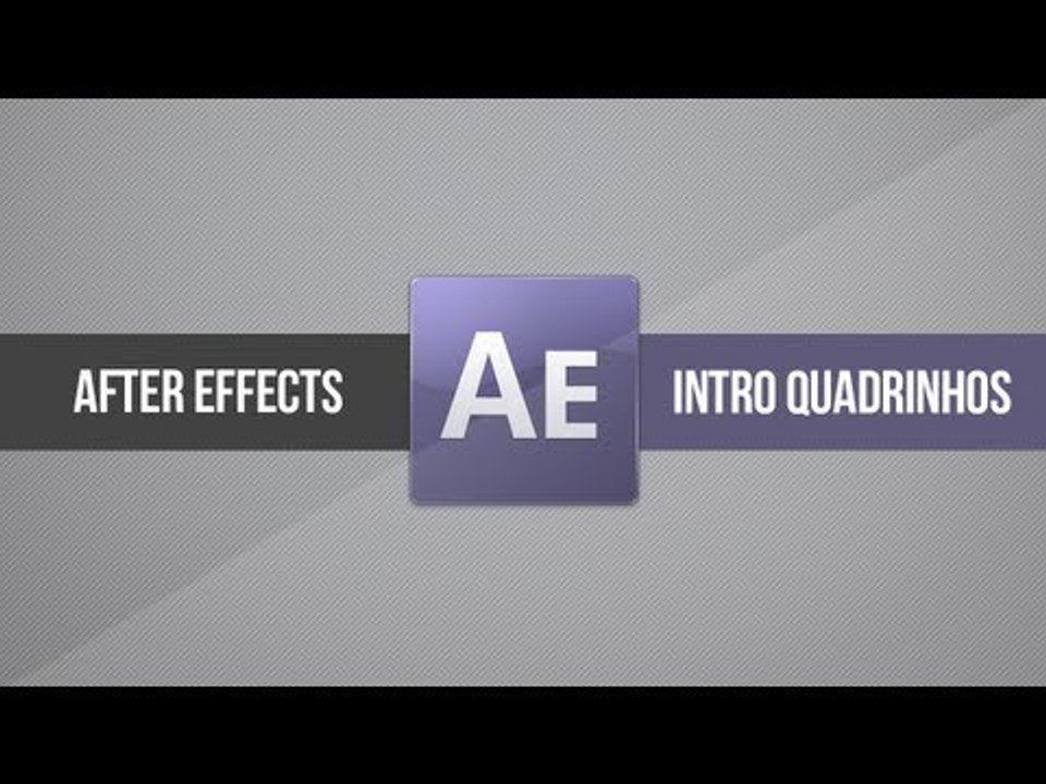 Tutorial After Effects: Intro/Vinheta estilo QUADRINHOS