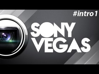 Como criar uma Intro/Vinheta no Sony Vegas