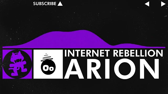 [Dubstep] - Arion - Internet Rebellion [Monstercat Release]