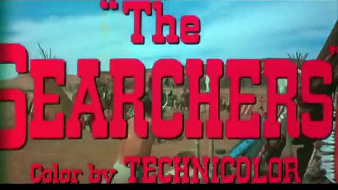 The Searchers - Trailer