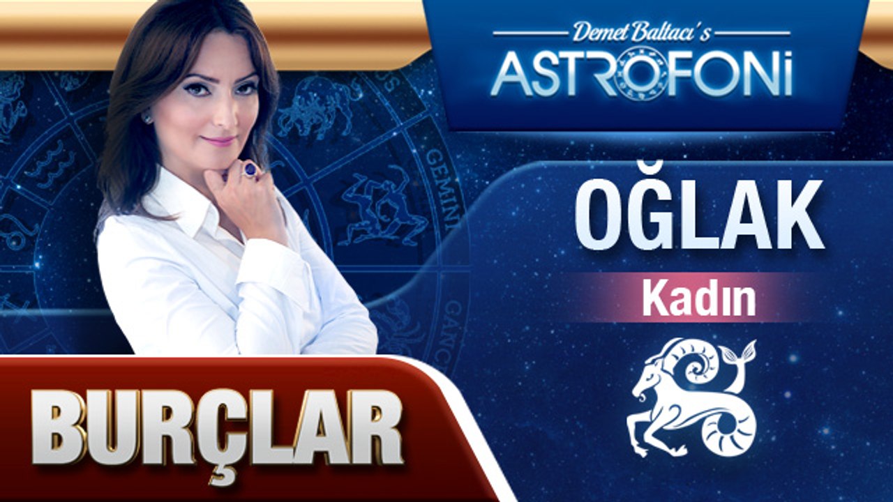 OĞLAK BURCU KADINI