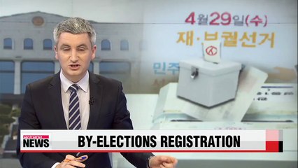 Candidate registration for April 29th by-elections opens Thursday