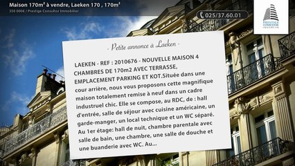 Maison 170m² à vendre, Laeken 170 , 170m²