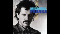 When She Is Mine / Michael Franks