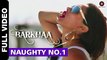Naughty No.1 - Full Video - Barkhaa - Sara Loren - Neha Kakkar & Amjad Khan