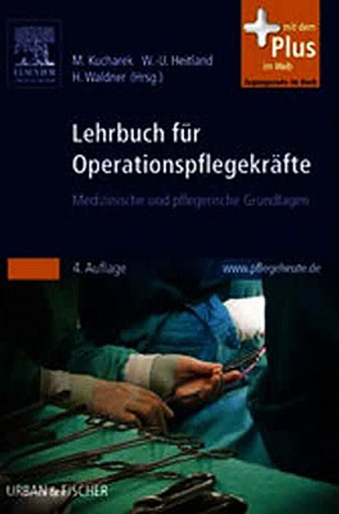 Download Lehrbuch für Operationspflegekräfte Ebook {EPUB} {PDF} FB2