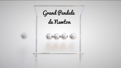 Grand Pendule de Newton