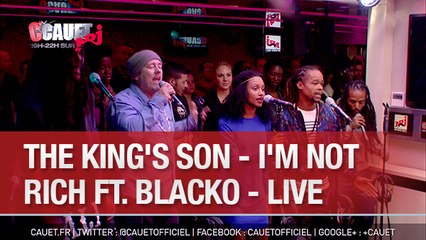 The King's Son - I'm Not Rich ft. Blacko - Live - C'Cauet sur NRJ
