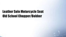 Leather Solo Motorcycle Seat Old School Chopper/Bobber