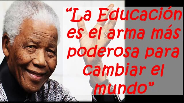 10 Frases Celebres e Imperdibles De Nelson Mandela, Frases y Reflexiones motivadoras y Famosas