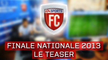 Finale Nationale 2013 : Le Teaser