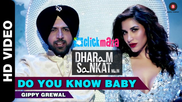 Do You Know Baby | Dharam Sankat Mein | Gippy Grewal & Sophie Choudry | Paresh Rawal