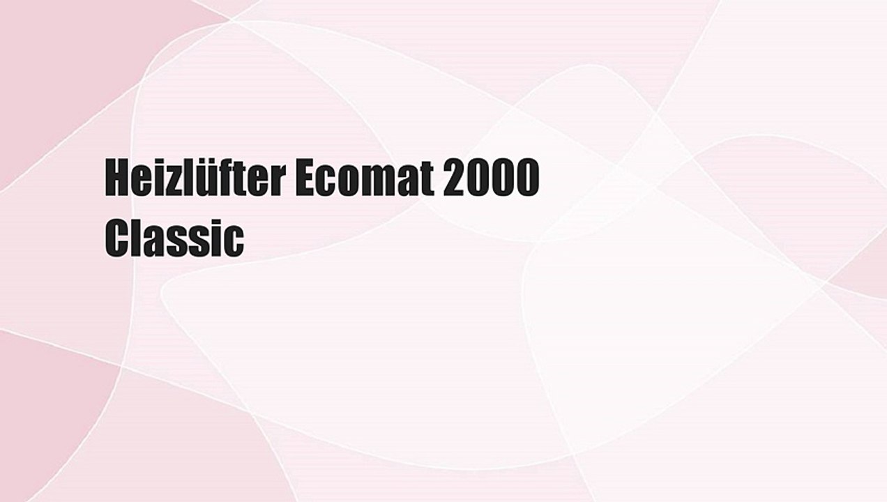 Heizlüfter Ecomat 2000 Classic