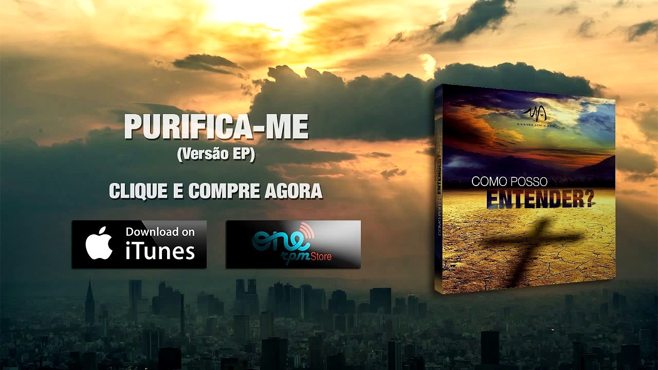 NELE | PURIFICA-ME (Versão EP) [Como Posso Entender?]