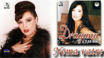 Dragana Mirkovic - Nema vatre - (Audio 1999)