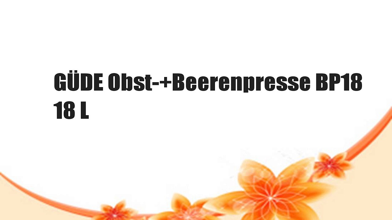 GÜDE Obst-+Beerenpresse BP18 18 L