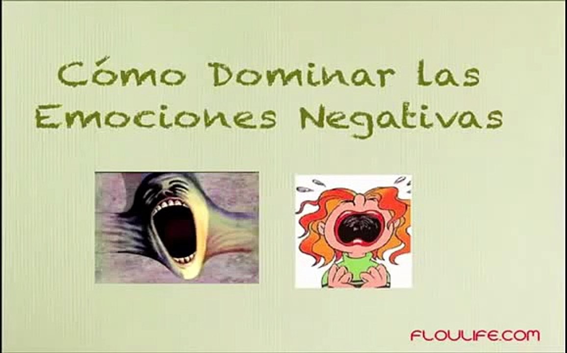 Cómo Dominar Las Emociones Negativas   AutoayudaPractica com