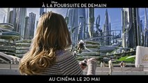 A la Poursuite de Demain (Tomorrowland) -  Bande-annonce 3 / Trailer [VF|HD] (Britt Robertson, George Clooney, Hugh Laurie)