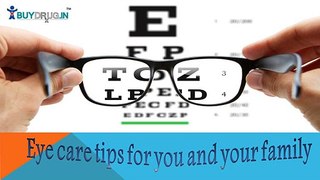 Eye care tips for you and your family