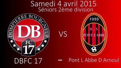 Match Séniors DBFC17 - Pont l'abbe_Les Buts