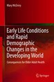 Download Early Life Conditions and Rapid Demographic Changes in the Developing World Ebook {EPUB} {PDF} FB2