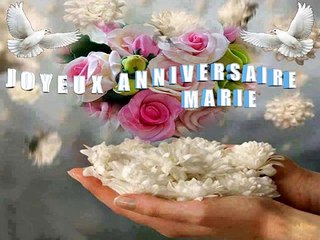 ANNIVERSAIRE MARIE