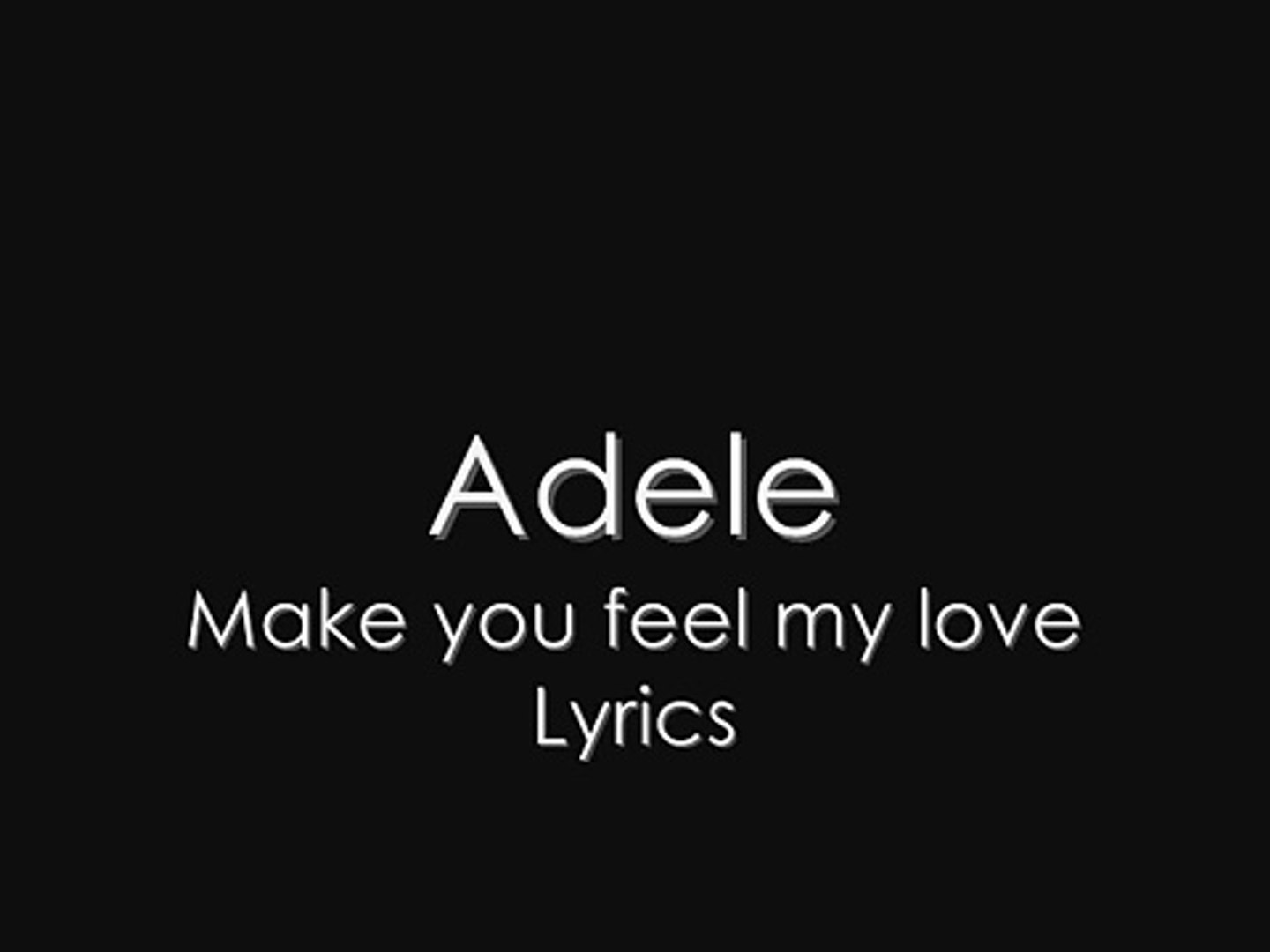 Para lá da música: Make you feel my love de Adele