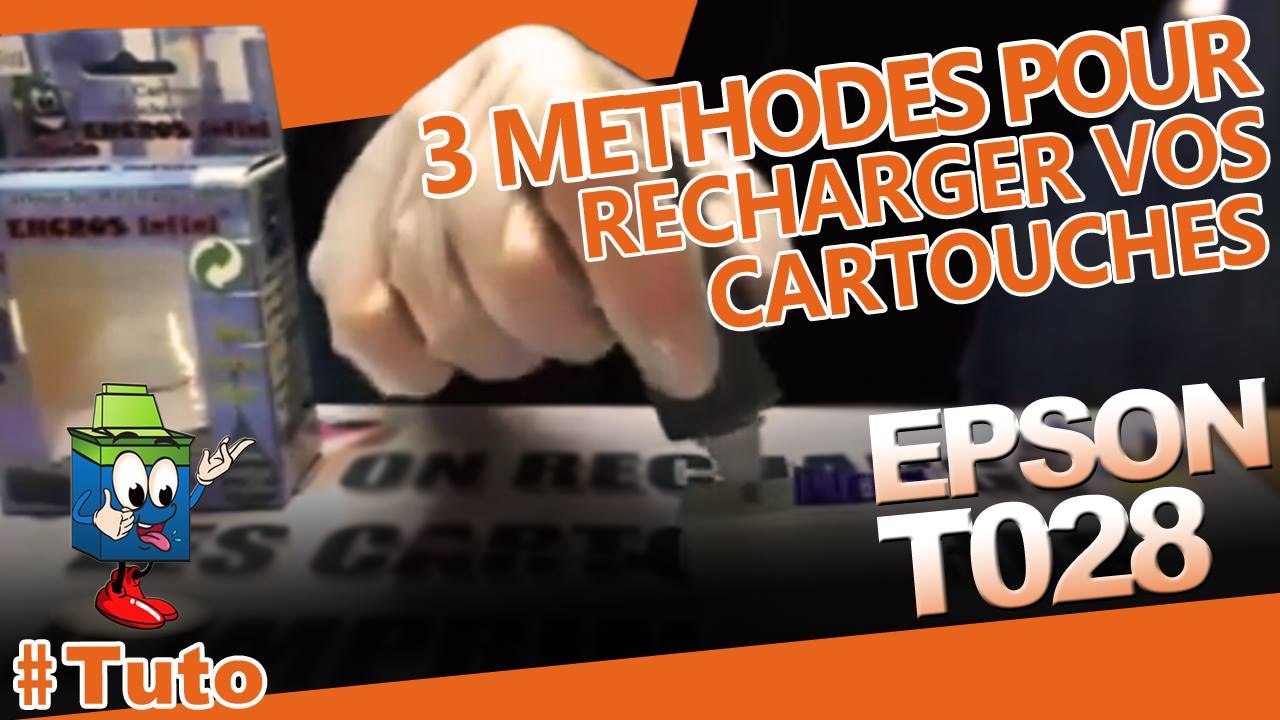 Cartouche Epson T028 : Trois Méthodes pour recharger/utiliser la cartouche