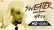 Aarsh Benipal -Sweater- - Desi Crew - New Punjabi Songs 2015 - Official Full HD Video