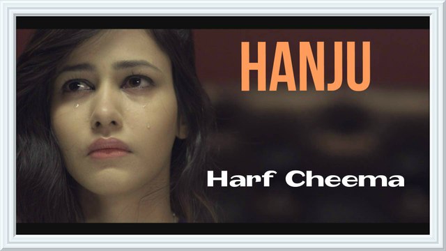 Hanju - Official Video Harf Cheema Stand Jatt Da Panj-aab Records Full HD
