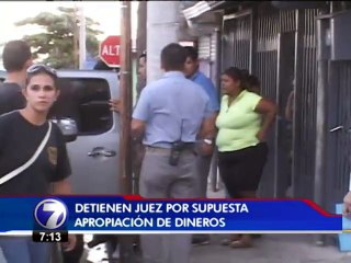 Juez fue detenido por presunta apropiación indebida de dineros de fianza y pensión alimenticia
