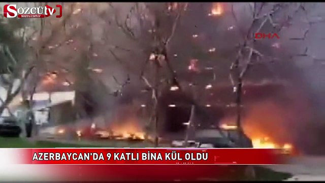 Azerbaycan'da 9 katlı bina yangında kül oldu