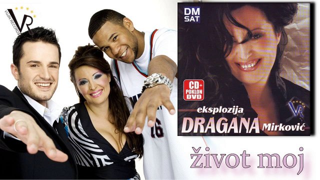Dragana Mirkovic i Danijel Djokic - Zivot moj - (Audio 2008)