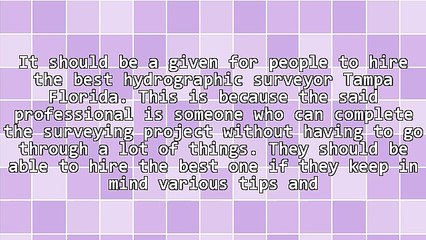 How To Hire The Best Hydrographic Surveyor