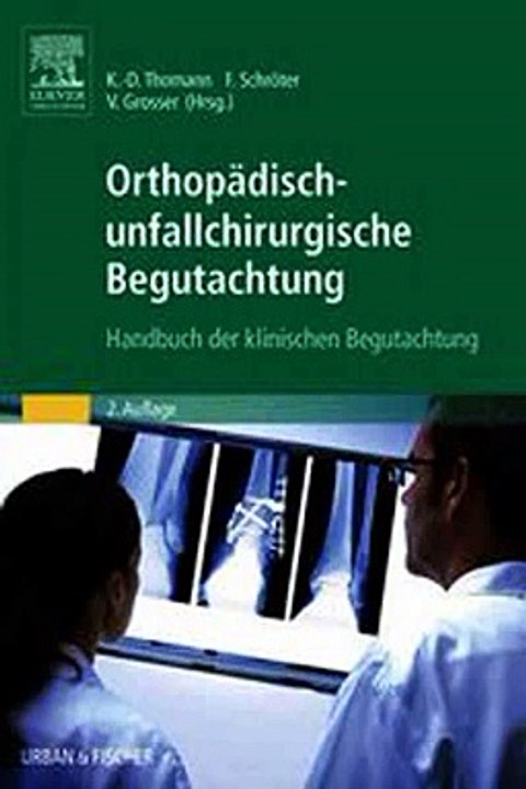 Download Orthopädisch-unfallchirurgische Begutachtung Ebook {EPUB} {PDF} FB2