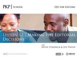 PKP School: OJS for Editors: Lesson 12: Making the Editorial Decision