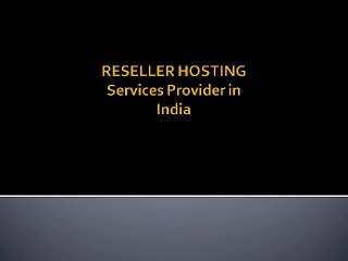Reseller Web Hosting Solutions Provider India