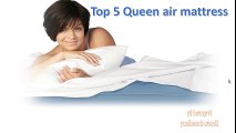 Top 5 Queen air mattress