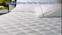 Top 5 Mattress Pad for Queen Size