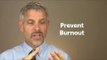 Prevent Burnout - Training for Physicians and Healthcare Staff