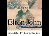 Elton John - I've Been Loving You