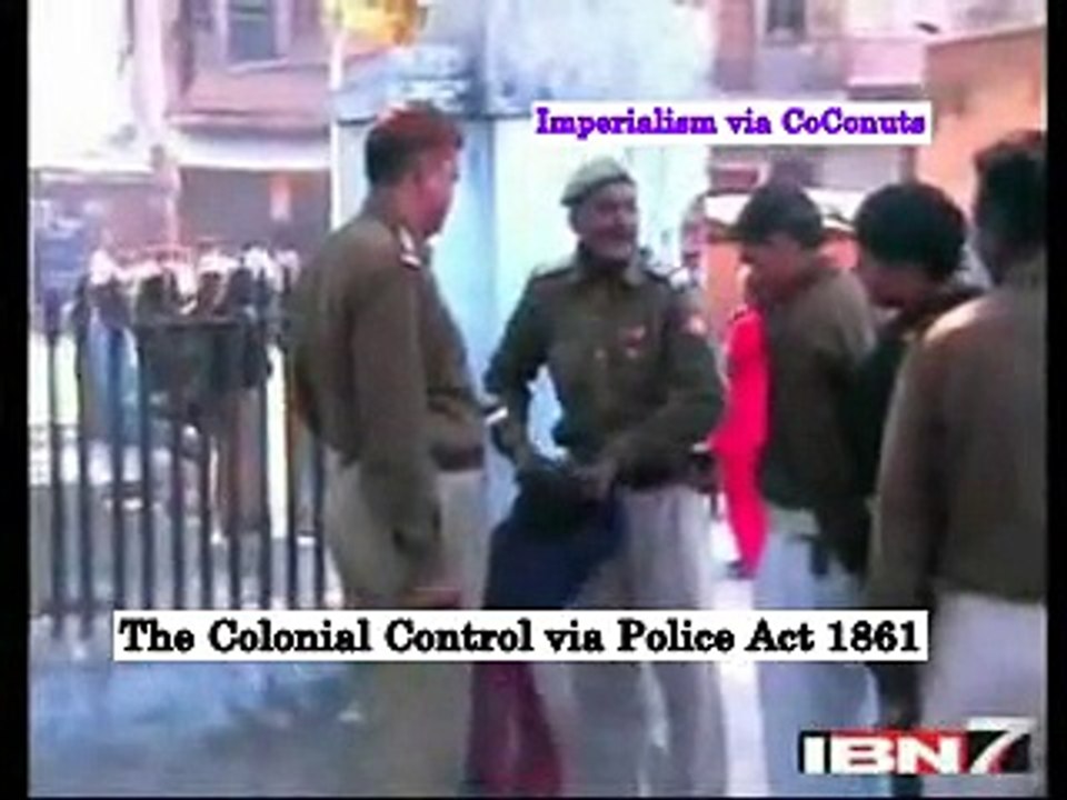 Indian Police Act - Keeping people enslaved via Imperialism