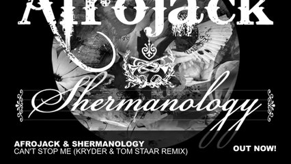Afrojack & Shermanology - Can't Stop Me (Kryder & Tom Staar Remix)
