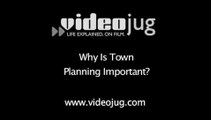 Why is town planning important?: Town Planning Defined