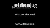 What are cheques?: Cheques