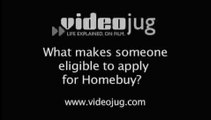 What makes someone eligible to apply for Homebuy?: Shared Ownership