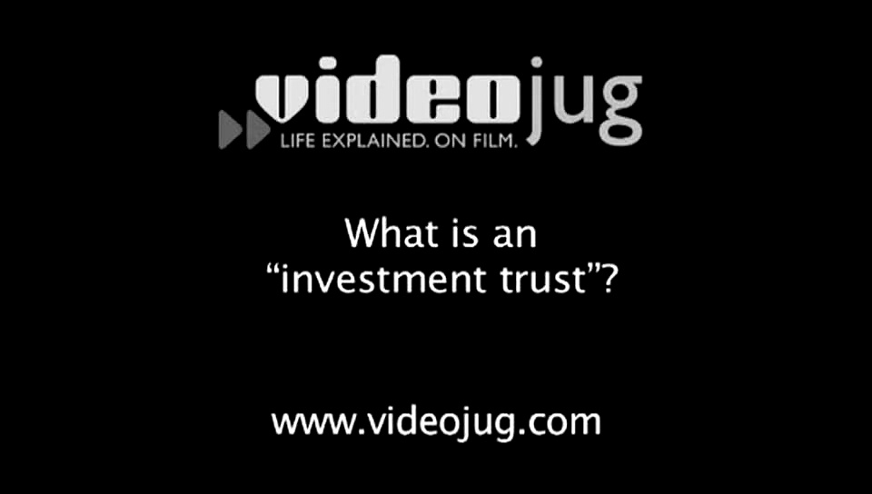 What is an investment trust?: Investment Funds