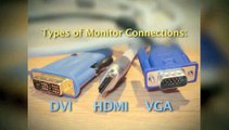 What type of monitor connections should I look for?: Computer Monitors And Displays
