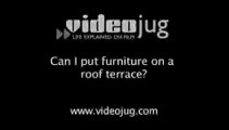 Can I put furniture on a roof terrace?: Materials Used For Roof Terraces