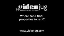 Where can I find properties to rent?: How To Find Properties To Rent